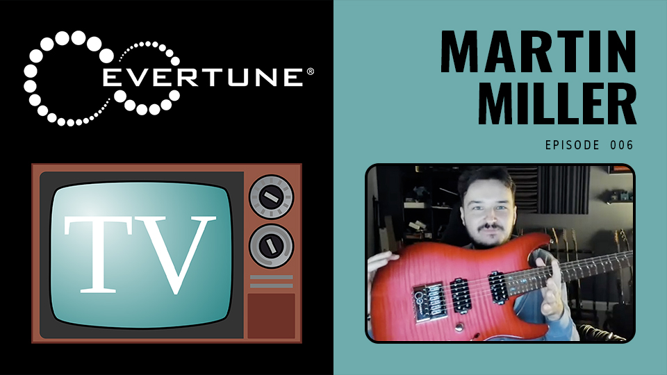 EverTune_TV_Episode_006_Martin_Miller