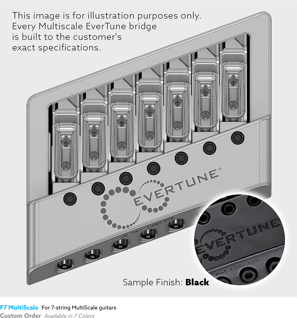F7 Model MultiScale EverTune Has Arrived... Act Now and Save 15%!