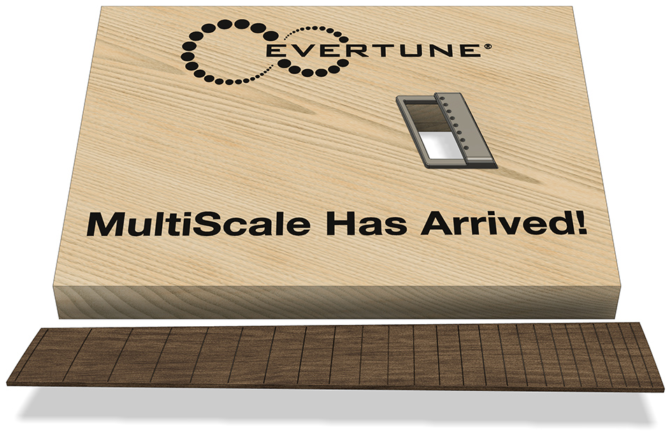 MultiScale EverTune Has Arrived... Act Now and Save 15%!