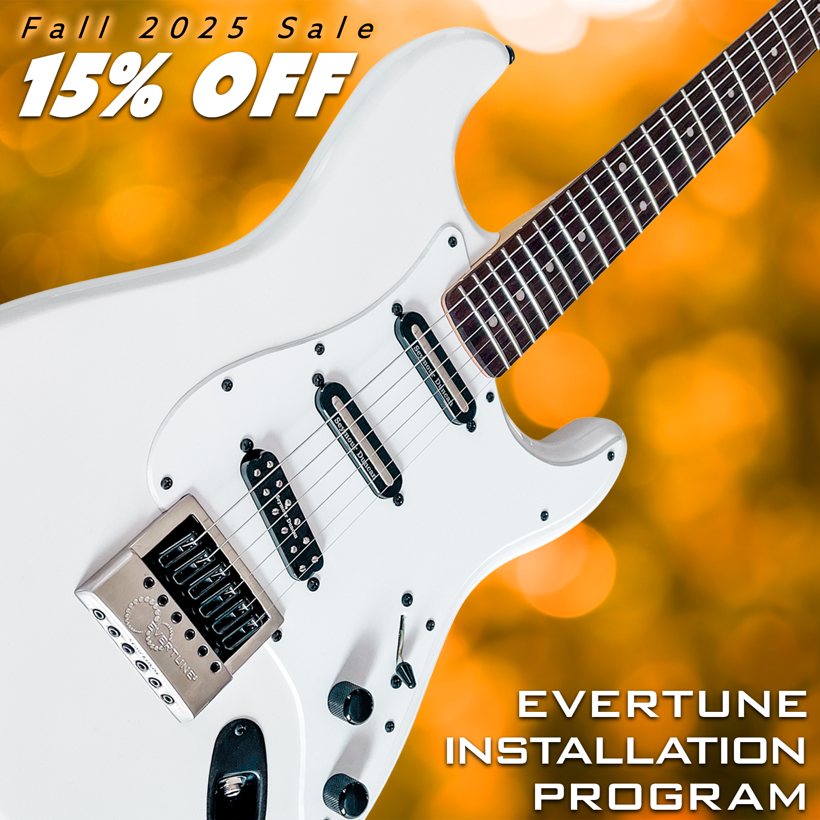 15% OFF EverTune Installation Program