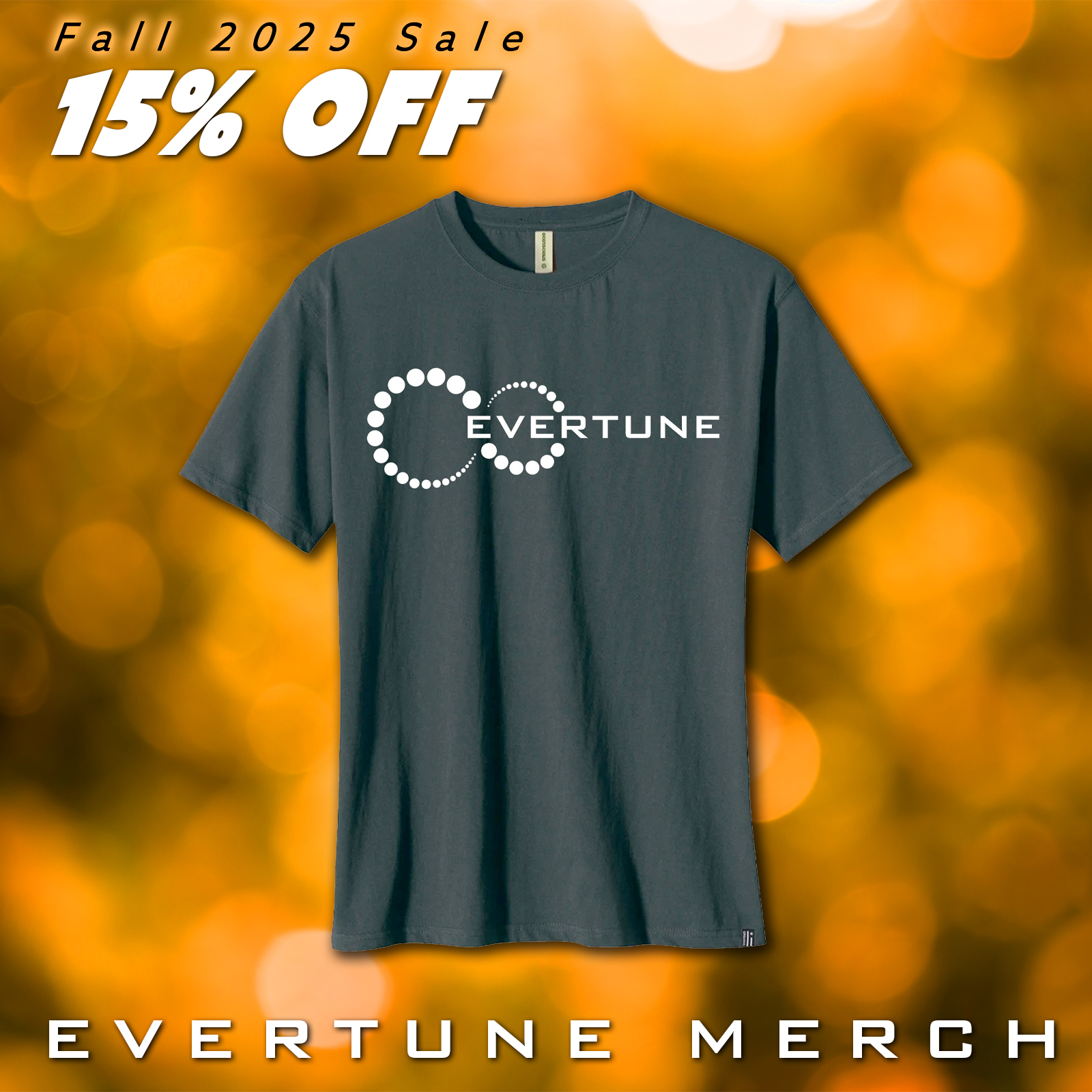 15% OFF EverTune T-Shirts