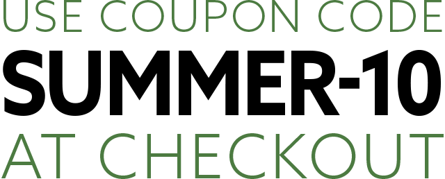 Use coupon code SUMMER-10 at checkout